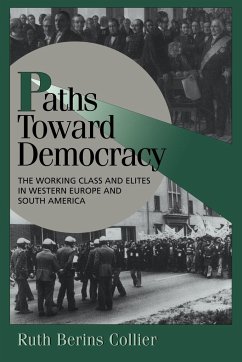 Paths Toward Democracy - Collier, Ruth B.; Collier, Ruthberins