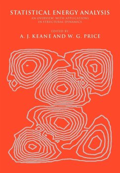 Statistical Energy Analysis - Keane, A. J. / Price, W. G. (eds.)