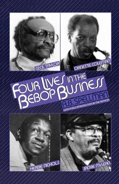 4 Lives in the Bebop Business - Spellman, A. B.