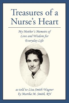 Treasures of a Nurse's Heart - Wagner, Lisa S