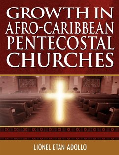 Growth in Afro-Caribbean Pentecostal Churches - Etan-Adollo, Lionel