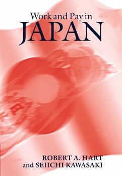 Work and Pay in Japan - Hart, Robert A.; Kawasaki, Seiichi