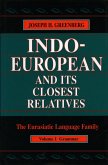 Indo-European and Its Closest Relatives