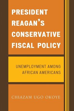 President Reagan's Conservative Fiscal Policy - Okoye, Chiazam Ugo