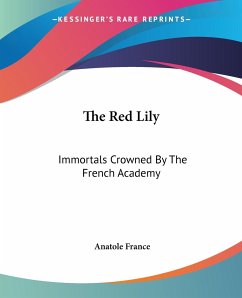 The Red Lily - France, Anatole