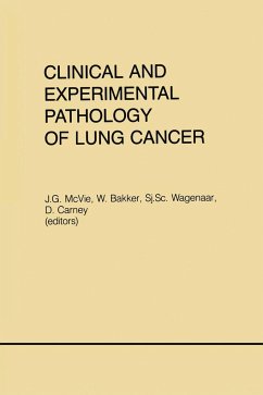 Clinical and Experimental Pathology of Lung Cancer - McVie, J. Gordon / Bakker, W. / Wagenaar, Sj.Sc. / Carney, D. (Hgg.)