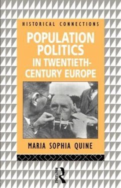 Population Politics in Twentieth Century Europe - Quine, Maria-Sophia