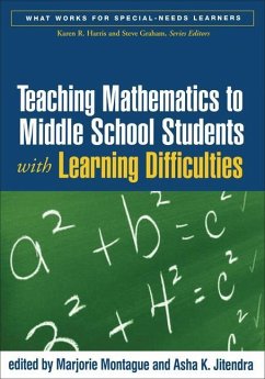 Teaching Mathematics to Middle School Students with Learning Difficulties - Jitendra, Asha K. / Montague, Marjorie (eds.)