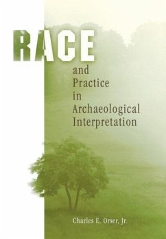 Race and Practice in Archaeological Interpretation - Jr