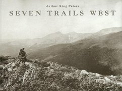 Seven Trails West - Peters, Arthur King