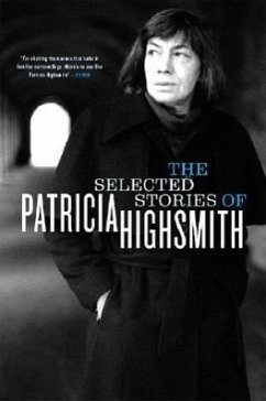The Selected Stories of Patricia Highsmith - Highsmith, Patricia