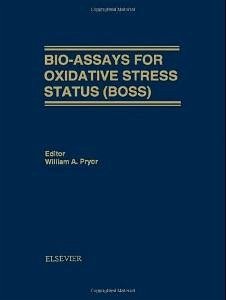 Bio-Assays for Oxidative Stress Status - Pryor, W.A. (ed.)
