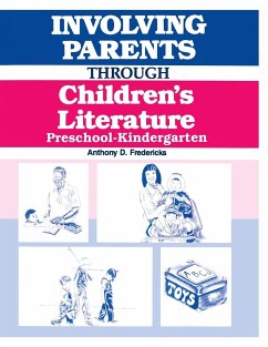 Involving Parents Through Children's Literature - Fredericks, Anthony
