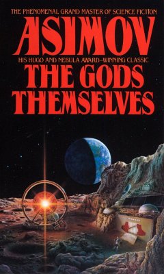 The Gods Themselves - Asimov