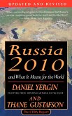 Russia 2010: And What It Means for the World
