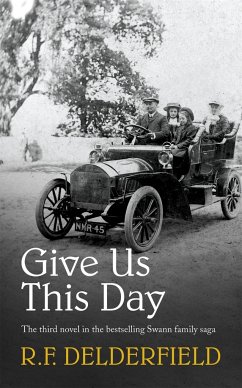 Give Us This Day - Delderfield, R. F.