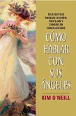 Como Hablar Con Sus Angeles