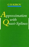 Approximation with Quasi-Splines