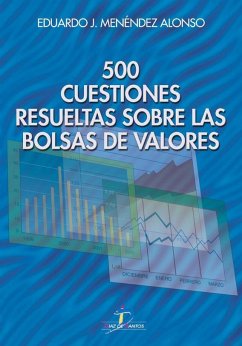 500 cuestiones resueltas sobre las bolsas de valores - Menéndez Alonso, Eduardo José