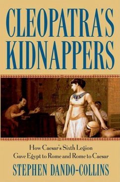 Cleopatra's Kidnappers - Dando-Collins, Stephen