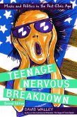 Teenage Nervous Breakdown