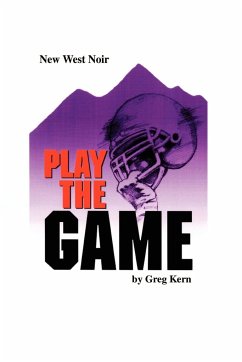 Play the Game - Kern, Greg