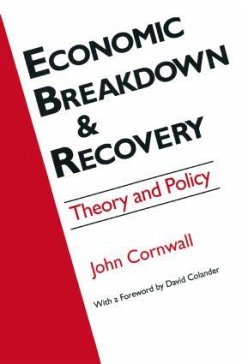 Economic Breakthrough and Recovery - Cornwall, Jeffrey R; Colander, David C