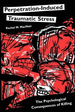 Perpetration-Induced Traumatic Stress - Macnair, Rachel M.