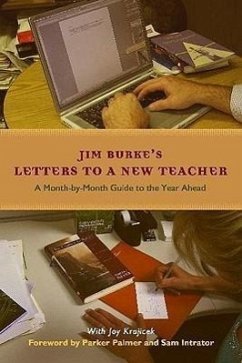 Letters to a New Teacher - Burke, Jim; Krajicek, Joy