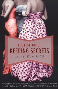 The Lost Art of Keeping Secrets - Rice, Eva