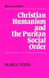 Christian Humanism and the Puritan... - Bild 1