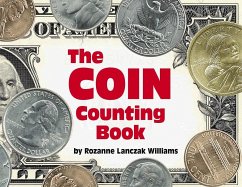 The Coin Counting Book - Williams, Rozanne Lanczak