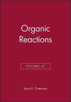 Organic Reactions, Volume 67 - Overman, Larry E