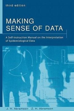 Making Sense of Data - Abramson, J H; Abramson, Z H