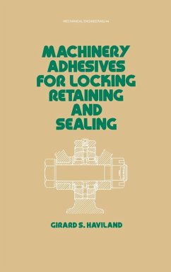 Machinery Adhesives for Locking, Retaining, and Sealing - Haviland, Girard S