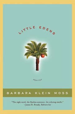 Little Edens - Moss, Barbara Klein