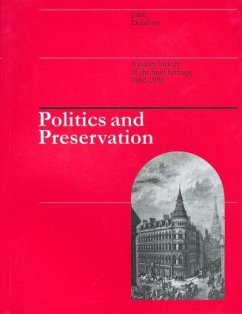 Politics and Preservation - Delafons, John; Delafons, J.