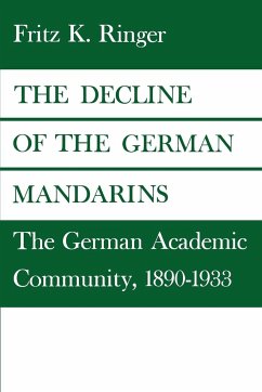 The Decline of the German Mandarins - Ringer, Fritz