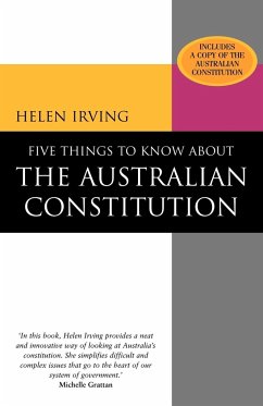 Five Things to Know about the Australian Constitution - Irving, Helen