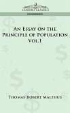 An Essay on the Principle of Population - Vol. 1