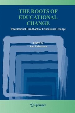 The Roots of Educational Change - Lieberman, Ann (ed.)