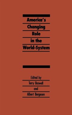 America's Changing Role in the World-System - Bergensen, Albert