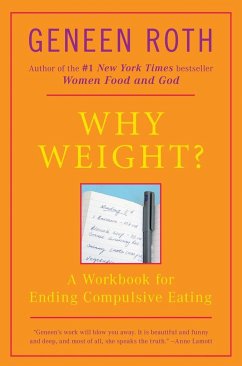 Why Weight? - Roth, Geneen