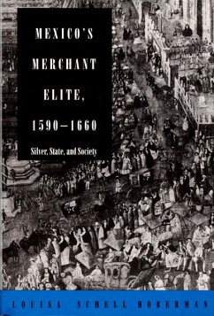 Mexico's Merchant Elite, 1590-1660 - Hoberman, Louisa Schell