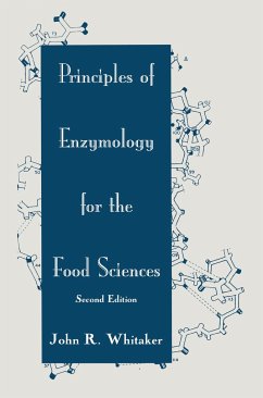 Principles of Enzymology for the Food Sciences - Whitaker, John R