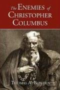 The Enemies of Christopher Columbus - Bowden, Thomas A