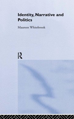 Identity, Narrative and Politics - Whitebrook, Maureen