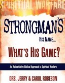 Strongman's His Name...