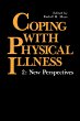 Coping with Physical Illness Volume 2 :... - Bild 1