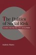 The Politics of Social Risk - Bild 1